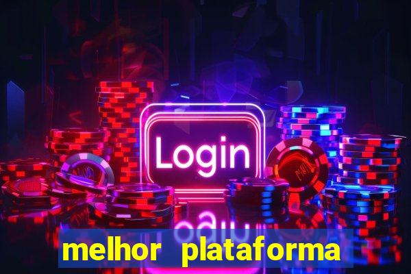 melhor plataforma de jogos para ganhar dinheiro